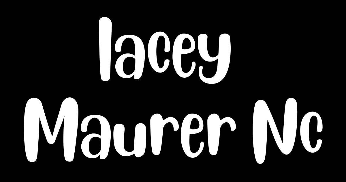 lacey maurer nc