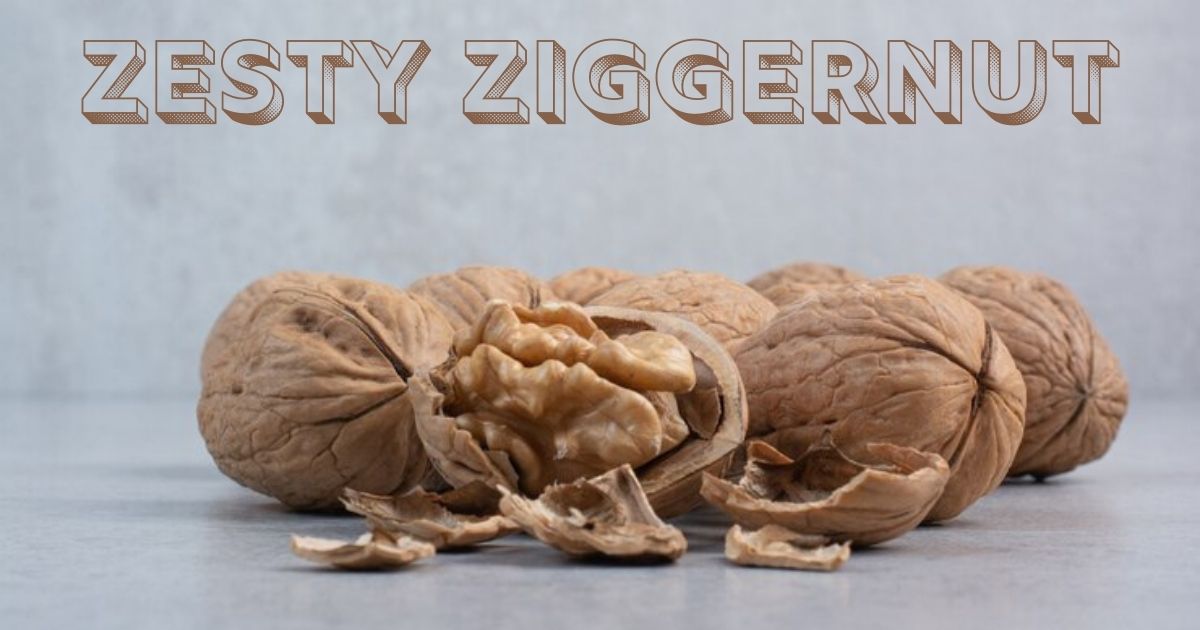 zesty ziggernut